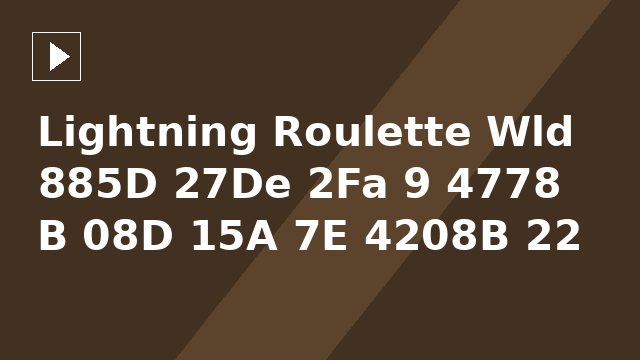 Lightning Roulette Wld 885D 27De 2Fa 9 4778 B 08D 15A 7E 4208B 22